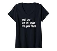 Femme Oui, Je couds et Non Je n'ourlerai Pas Votre Pantalon T-Shirt avec Col en V