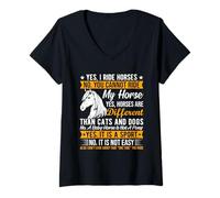 Femme Oui, Je Monte à Cheval Non, Vous ne Pouvez Pas Monter à Cheval Oui, Les Chevaux Le sont T-Shirt avec Col en V