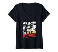 Femme Oui je sais que le temps a changé météorologue T-Shirt avec Col en V