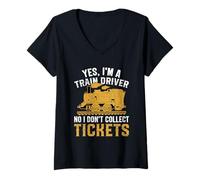 Femme Oui, Je suis Un conducteur de Train Non Je ne Collecte Pas de Billets T-Shirt avec Col en V