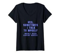 Femme « Oui, Parfois Je me Parle Quand J'Ai Besoin de Conseils d'experts » T-Shirt avec Col en V