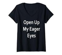 Femme Ouvrez Mes Yeux impatients T-Shirt avec Col en V