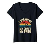 Femme Ouvrier d'une plate-forme pétrolière rétro Roughneck My Craft My Pride T-Shirt avec Col en V