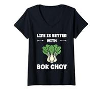 Femme Pak Choy Funny Quote Life is Better with Bok Choy T-Shirt avec Col en V