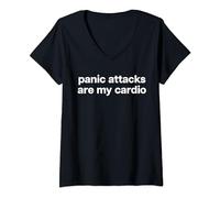 Femme PANIC ATTACKS ARE MY CARDIO X Ironie Mentale Santé Fun T-Shirt avec Col en V