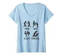Femme par Mes Derniers Mots de Combat par e-Mail T-Shirt avec Col en V