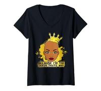 Femme Parce Que Je suis la Reine, C'est Pourquoi Black Queen s'amuse avec Melanine Sista T-Shirt avec Col en V