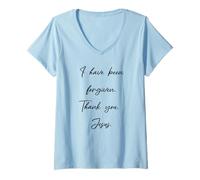 Femme Pardon - « I Have Been Forgiven Thank You Jésus Christ » T-Shirt avec Col en V