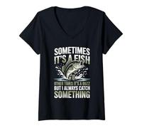 Femme Parfois C'est Un Poisson, d'autres Fois C'est Une activité Amusante à la pêche T-Shirt avec Col en V