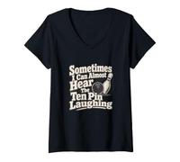 Femme Parfois, j'entends Les dix épingles Rire T-Shirt avec Col en V