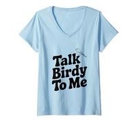 Femme Parle-Moi de Birdy T-Shirt avec Col en V