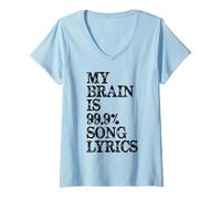 Femme Paroles de Chanson My Brain is 99% | Cadeau Amusant pour Les Amateurs de Musique T-Shirt avec Col en V