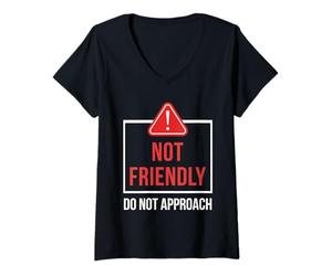 Femme Pas Amical : Ne Vous approchez Pas d'un Dicton Sarcastique Amusant T-Shirt avec Col en V