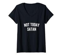 Femme Pas aujourd'hui, Satan ne te laisse derrière toi (Matthieu 16, 23) T-Shirt avec Col en V