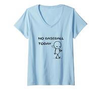 Femme Pas de Baseball Aujourd'hui, Amateur de Baseball drôle T-Shirt avec Col en V