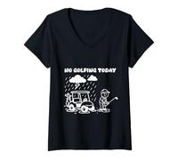 Femme Pas de golf aujourd'hui Un golf amusant pour un golfeur, homme, papa, garçon, grand-père T-Shirt avec Col en V