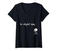 Femme Pas de Volley-Ball Aujourd'hui - Funny Sport Volleyball Lovers T-Shirt avec Col en V