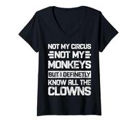 Femme Pas Mon Cirque, Pas Mes singes, mais Je connais Tous Les Clowns rétro T-Shirt avec Col en V