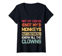 Femme Pas Mon Cirque, Pas Mes singes, mais Je connais Tous Les Clowns rétro T-Shirt avec Col en V