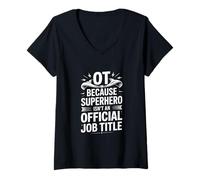 Femme Pas Parce Que Le Super héros n'est Pas Un Titre de Poste Officiel Amusant T-Shirt avec Col en V