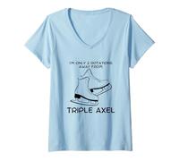 Femme Patineur Humoristique I'm Only 2 Rotations Away Triple Axel T-Shirt avec Col en V