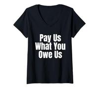 Femme Pay Us What You Owe Us Basketball Equal Fair Pay T-Shirt avec Col en V