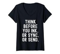 Femme Pensez Avant d'encre, de synchroniser ou d'envoyer des Esprits T-Shirt avec Col en V