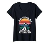 Femme Père de la Course sur Sentier, poussière, Sueur et détermination T-Shirt avec Col en V