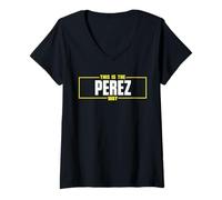 Femme Perez Chemise avec nom personnalisé This is The Perez Way T-Shirt avec Col en V