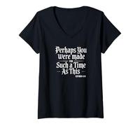 Femme Perhaps You Were Created for Such A Time As This Bible Verse T-Shirt avec Col en V