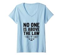 Femme Personne n'est au-Dessus du système judiciaire T-Shirt avec Col en V