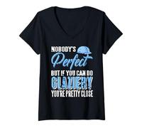 Femme Personne N'est Parfait Mais Tu Fais de la Vitrerie T-Shirt avec Col en V
