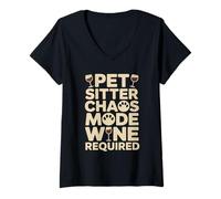 Femme Pet Sitter Chaos Mode Wine Required Donne drôle T-Shirt avec Col en V