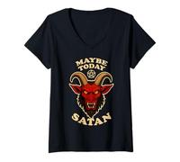 Femme Peut-être qu'aujourd'hui Satan Funny Satanic 666 Satanist Meme T-Shirt avec Col en V