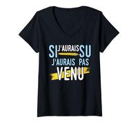 Femme PHRASES CULTES - Si j'aurais su... T-Shirt avec Col en V