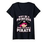 Femme Pirate : Pourquoi être Une Princesse Quand on Peut être Une Pirate ? Pirates T-Shirt avec Col en V