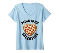 Femme Pizza is My Valentine Citation drôle Pizza Dire Pizza T-Shirt avec Col en V