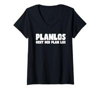 Femme Planlos geht der Plan Los, Party Spruch, Sprüche T-Shirt avec Col en V