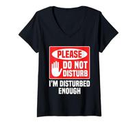Femme Please Do Not Disturb I’m Disturbed Enough T-Shirt avec Col en V