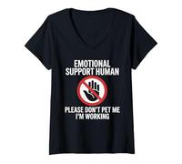 Femme Please Don't Pet Me I'm Working Emotional Support Human T-Shirt avec Col en V