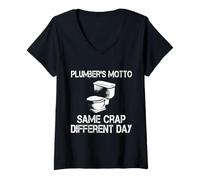 Femme Plombier Devise Same Crap Different Day - Funny Plumber T-Shirt avec Col en V