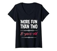 Femme Plus Amusant Que Deux Jeunes de 21 Ans, Joyeux Anniversaire à Moi et à toi T-Shirt avec Col en V
