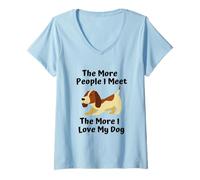 Femme Plus de Gens Que Je Rencontre, Plus J'aime Mon Chien Joli Slogan T-Shirt avec Col en V