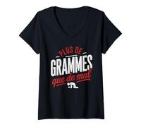Femme Plus de Grammes que de Mal Soirée Fête Humour Alcool Drôle T-Shirt avec Col en V