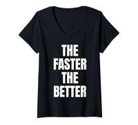 Femme Plus Vite, Mieux C'est Courir T-Shirt avec Col en V
