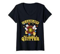 Femme Poker Casino J'encaisserais mais je ne suis pas un joueur de poker qui abandonne T-Shirt avec Col en V