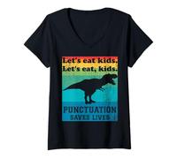 Femme Ponctuation Saves Lives Funny Let's Eat Kids English Grammar T-Shirt avec Col en V