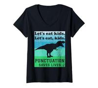 Femme Ponctuation Saves Lives Funny Let's Eat Kids English Grammar T-Shirt avec Col en V