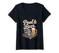 Femme Pool and Beer It's Why I'm Here Funny Billard Humour 8 Ball T-Shirt avec Col en V