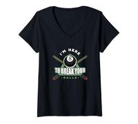 Femme Pool Playing I'm Here to Break Balls Pool Player Billard T-Shirt avec Col en V